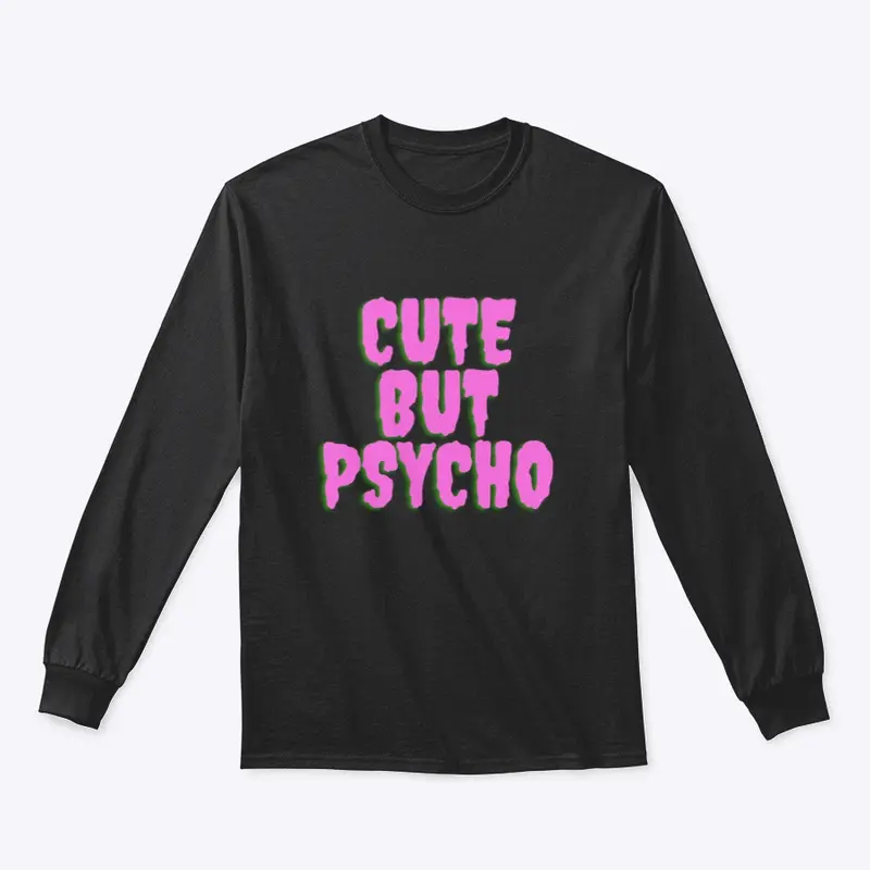 CUTE BUT PSYCHO