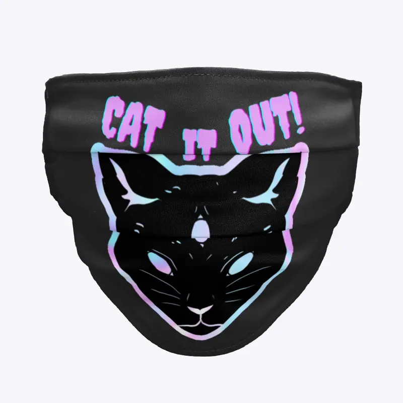 Cat it out!