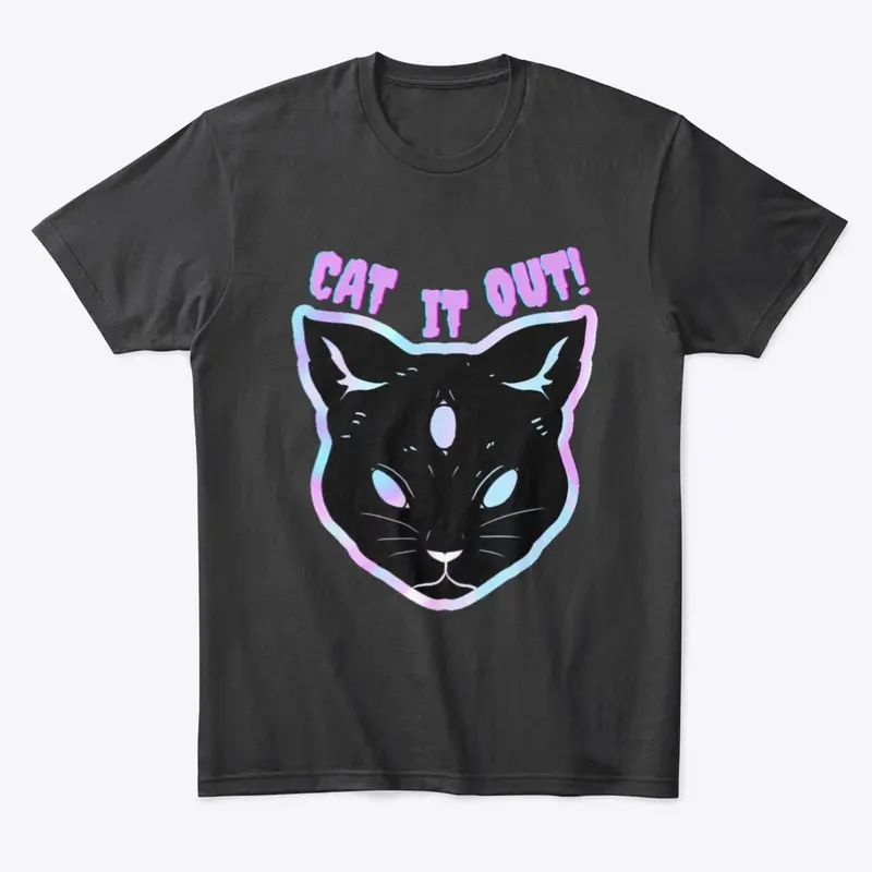 Cat it out!