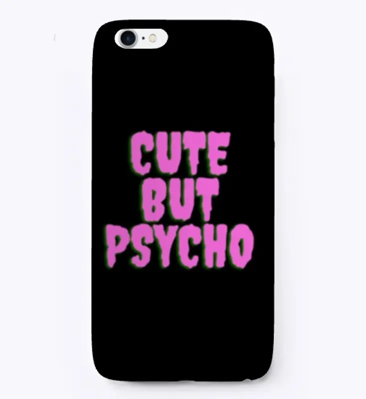 CUTE BUT PSYCHO