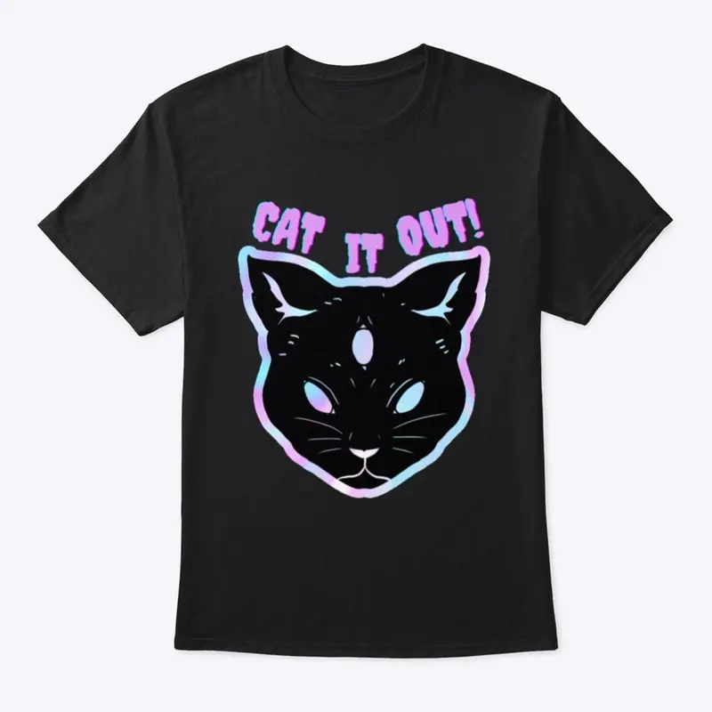 Cat it out!